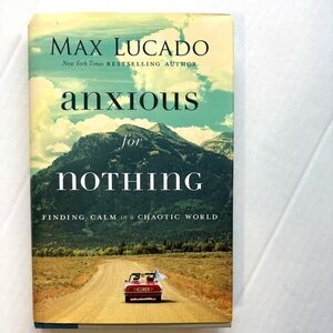 🍀 2 for $20 NEW - Anxious for Nothing: Finding Calm in a Chaotic World Hardcover